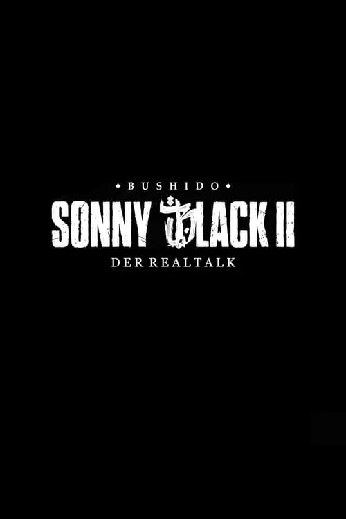 Bushido es Self en Sonny Black II: Der Realtalk