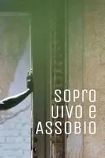 Película Sopro, Uivo e Assobio