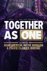 Jon M. Chu es Self en Soul of a Nation Presents: Together As One: Celebrating Asian American, Native Hawaiian and Pacific Islander Heritage