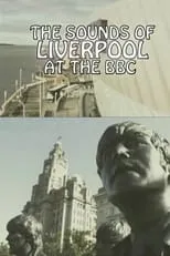 Poster de Sounds of Liverpool at the BBC