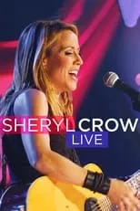 Poster de la película Soundstage Presents: Sheryl Crow Live - Películas hoy en TV