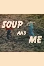 Shane Sinutko es Rob en Soup and Me