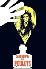 Película Soupe aux poulets