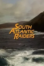 Película South Atlantic Raiders: Part 1