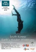 Arthur Lee es  en South Korea: Earth's Hidden Wilderness