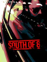 Poster de la película South of 8 - Películas hoy en TV