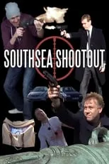 Película Southsea Shootout