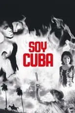 Película Soy Cuba