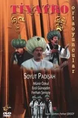 Erol Günaydin interpreta a  en Soyut Padişah