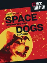 Van Hughes es various characters en Space Dogs: The Musical