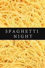 Póster de la película Spaghetti Night