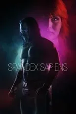 Poster de la película Spandex Sapiens - Películas hoy en TV