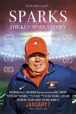 Ken Sparks es  en Sparks: The Ken Sparks Story