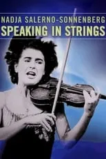 Nadja Salerno-Sonnenberg es Self en Speaking in Strings