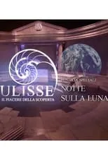 Piero Angela es Co-conduttore en Speciale Ulisse: Quella notte sulla luna