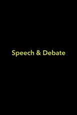 Poster de Speech & Debate