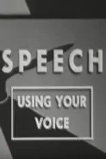 Película Speech: Using Your Voice