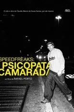 Película SpeedfreakS: Psicopata Camarada