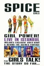 Emma Bunton interpreta a Self - Baby Spice en Spice Girls: Girl Power! Live in Istanbul