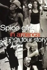 Póster de la película Spice Girls in America: A Tour Story