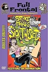 Película Spike & Mike's Sick and Twisted Festival of Animation: Full Frontal