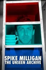 Spike Milligan es  en Spike Milligan: The Unseen Archive