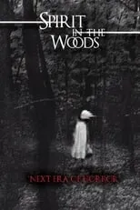 Película Spirit in the Woods