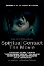 Película Spiritual Contact: The Movie