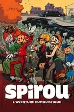 Frédéric Jannin interpreta a Self en Spirou, l'aventure humoristique