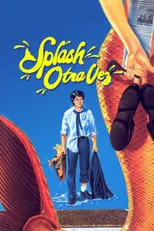 Poster de la película Splash, otra vez - Películas hoy en TV