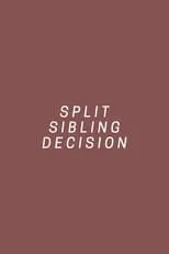 Alexia Clark es The Female en Split Sibling Decision