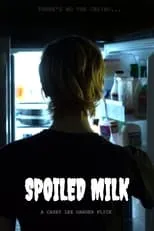 Póster de la película Spoiled Milk