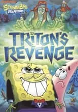 Poster de la película SpongeBob SquarePants: Triton's Revenge - Películas hoy en TV