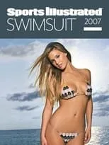 Fernanda Tavares interpreta a Self en Sports Illustrated: Swimsuit 2007