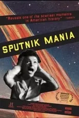 Mamie Eisenhower es Self (archive footage) en Sputnik Mania