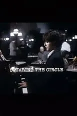 Película Squaring the Circle