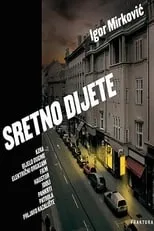 Darko Rundek interpreta a Himself en Sretno dijete