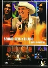 Sérgio Reis es  en Sérgio Reis e Filhos - Violas e Violeiros