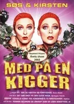 Póster de la película Søs og Kirsten: Med På en Kigger