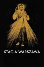 Póster de la película Stacja Warszawa