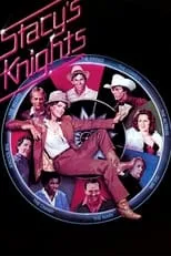 Póster de la película Stacy's Knights