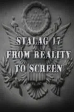 Gil Stratton es Self en Stalag 17: From Reality to Screen