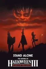 Película Stand Alone: The Making of Halloween III: Season of the Witch