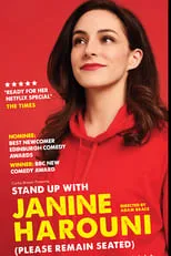 Janine Harouni es Self en Stand Up With Janine Harouni (Please Remain Seated)