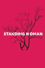 Película Standing Woman