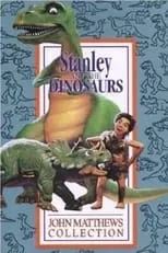 Póster de la película Stanley and the Dinosaurs