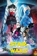 Poster de la película Star Wars Underworld: A XXX Parody - Películas hoy en TV