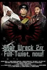 Película Star Wreck 2π: Full Twist, now!