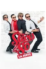 Poster de la película Stars 80 : La Suite - Películas hoy en TV