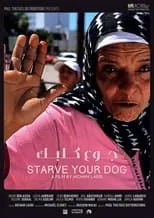 Película Starve Your Dog